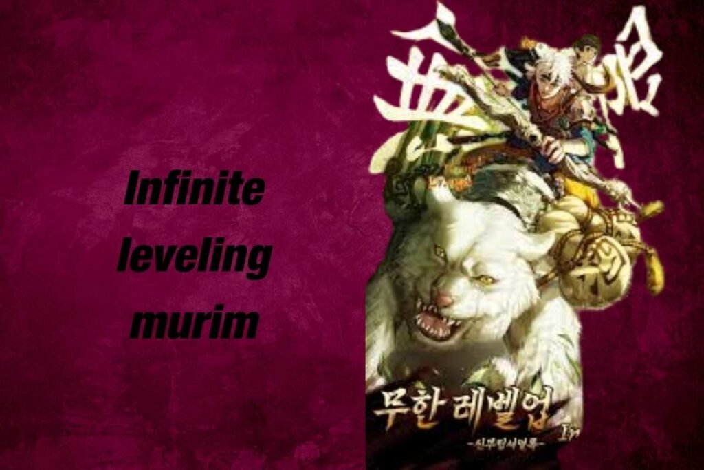 Infinite Leveling Murim